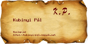 Kubinyi Pál névjegykártya